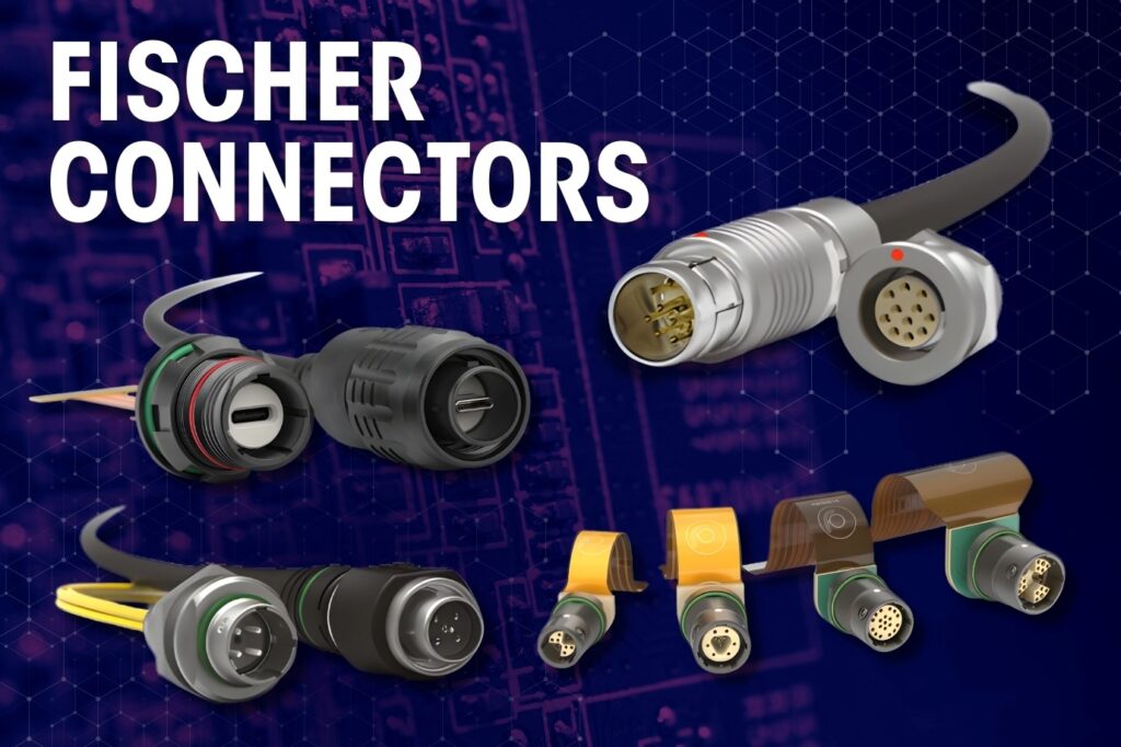 Fischer connectors